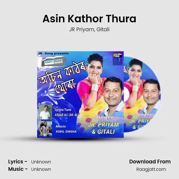 Asin Kathor Thura mp3 song