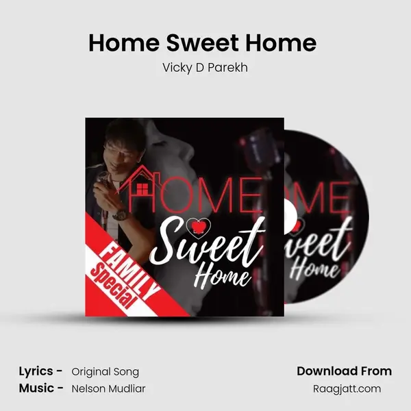 Home Sweet Home (Family Special) - Vicky D Parekh album cover 