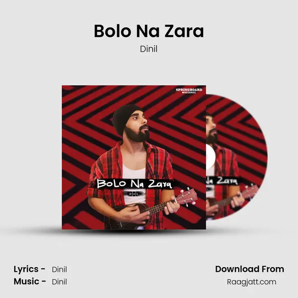 Bolo Na Zara mp3 song