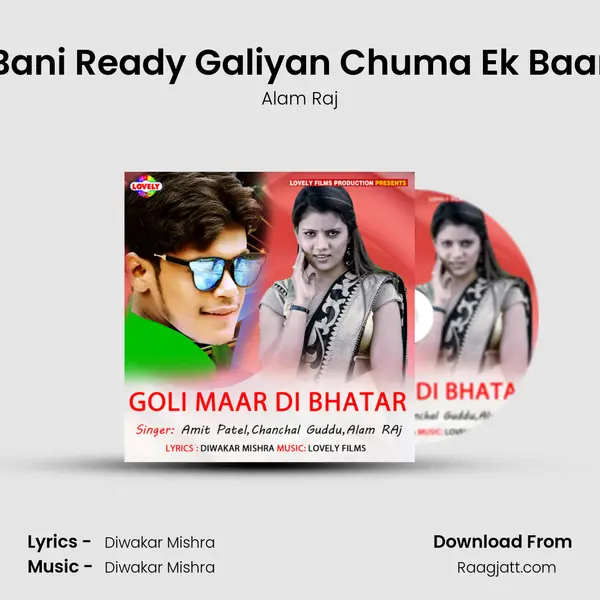 Bani Ready Galiyan Chuma Ek Baar mp3 song