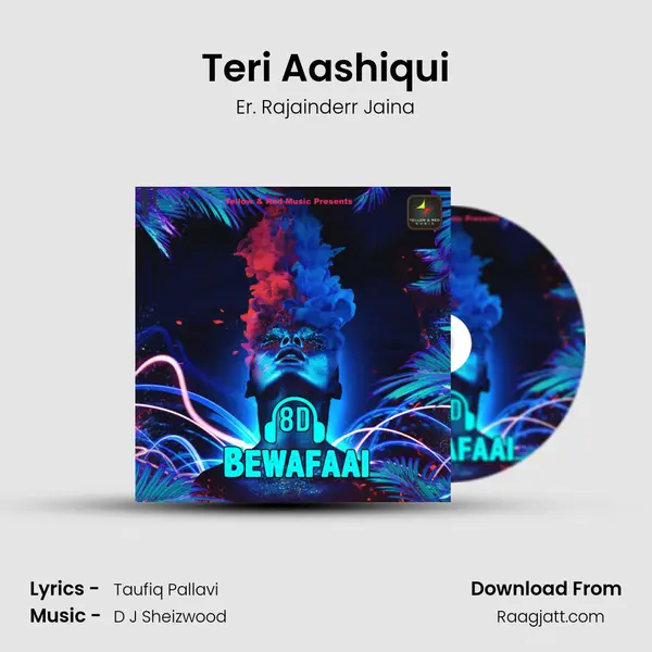 Teri Aashiqui mp3 song