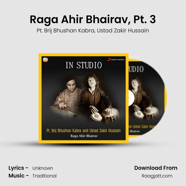 Raga Ahir Bhairav, Pt. 3 mp3 song