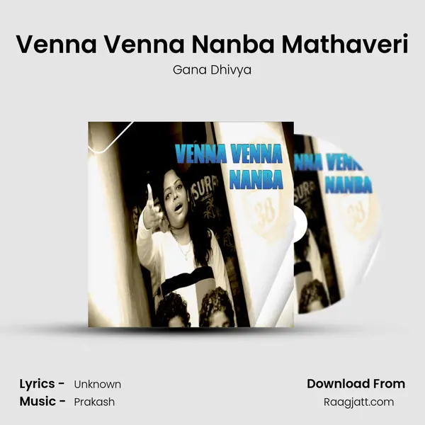 Venna Venna Nanba Mathaveri mp3 song