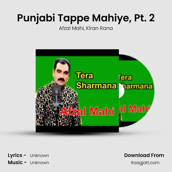 Punjabi Tappe Mahiye, Pt. 2 mp3 song