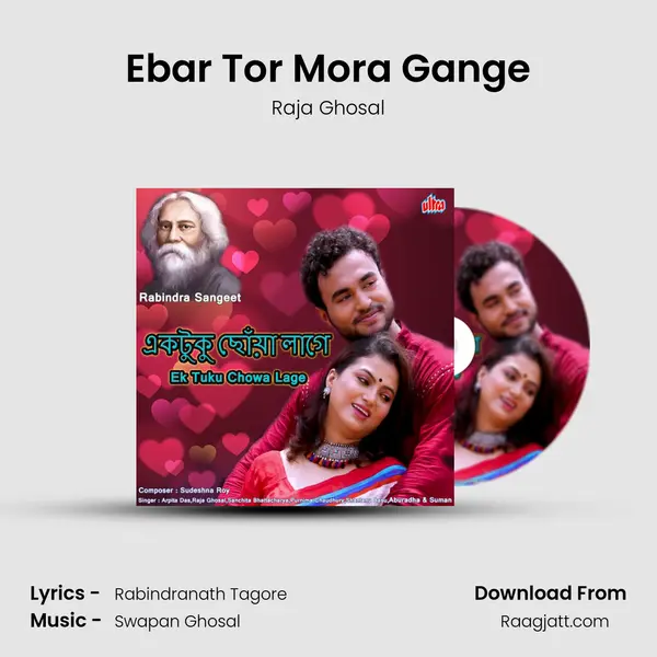 Ebar Tor Mora Gange - Raja Ghosal album cover 