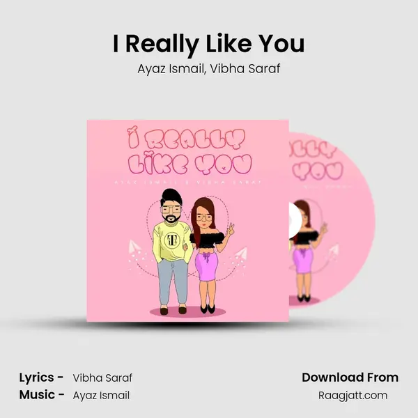 I Really Like You mp3 song