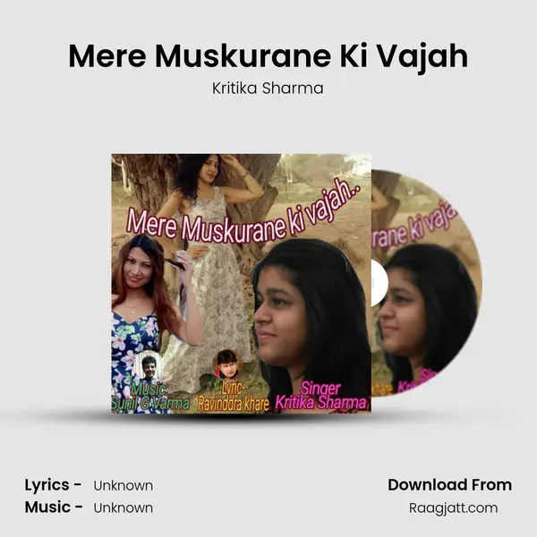 Mere Muskurane Ki Vajah - Kritika Sharma album cover 