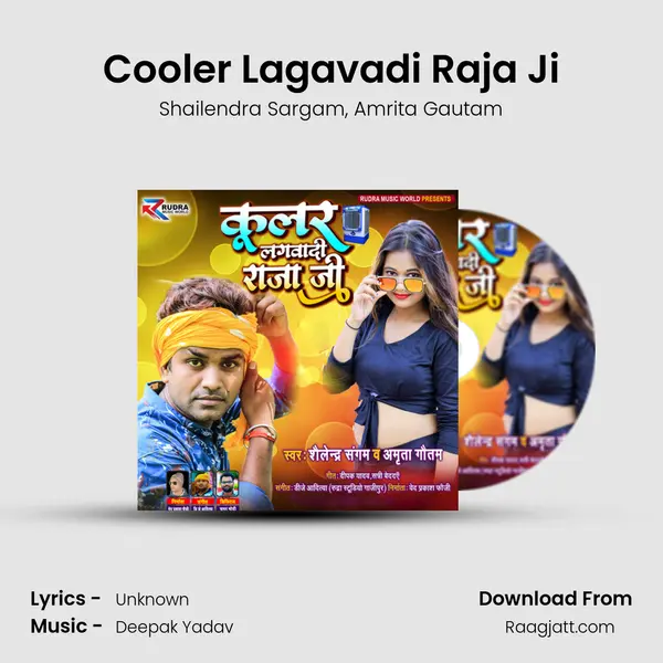 Cooler Lagavadi Raja Ji - Shailendra Sargam album cover 