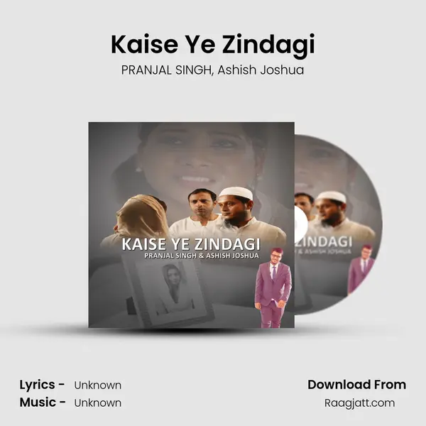 Kaise Ye Zindagi mp3 song