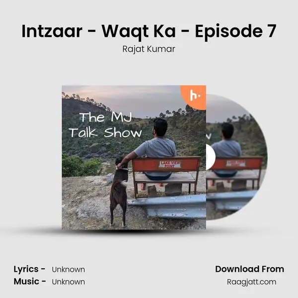 Intzaar - Waqt Ka - Episode 7 - Rajat Kumar album cover 