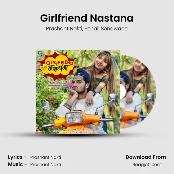 Girlfriend Nastana mp3 song