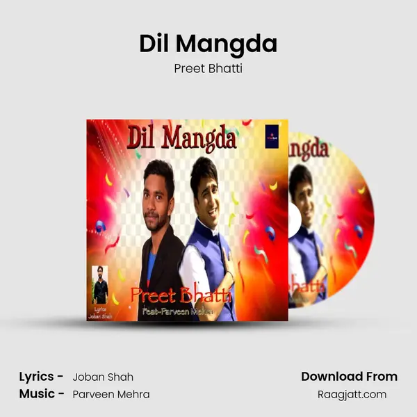 Dil Mangda - Preet Bhatti album cover 