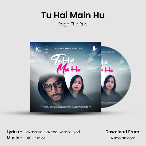 Tu Hai Main Hu - Raga The Rnb album cover 