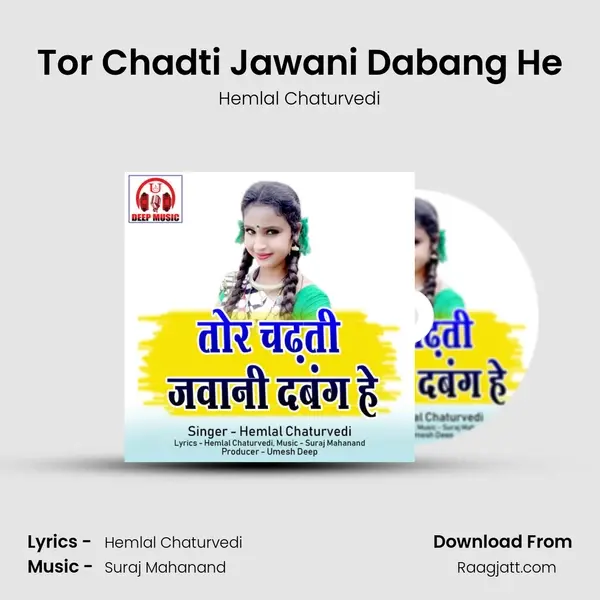 Tor Chadti Jawani Dabang He mp3 song