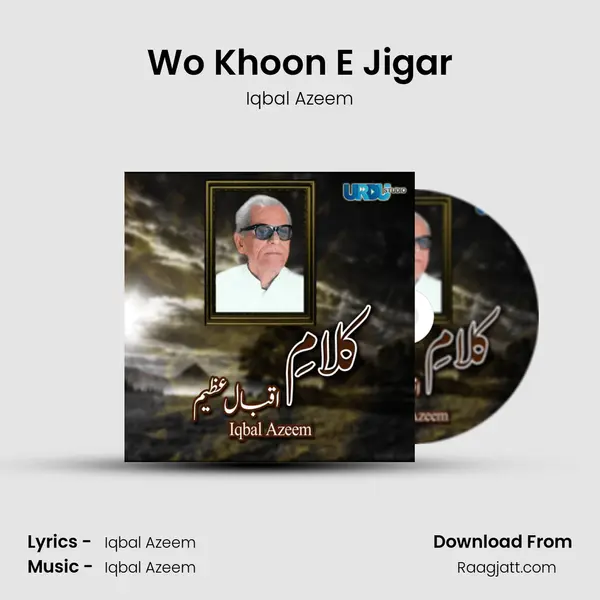 Wo Khoon E Jigar - Iqbal Azeem album cover 