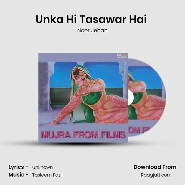 Unka Hi Tasawar Hai (From 