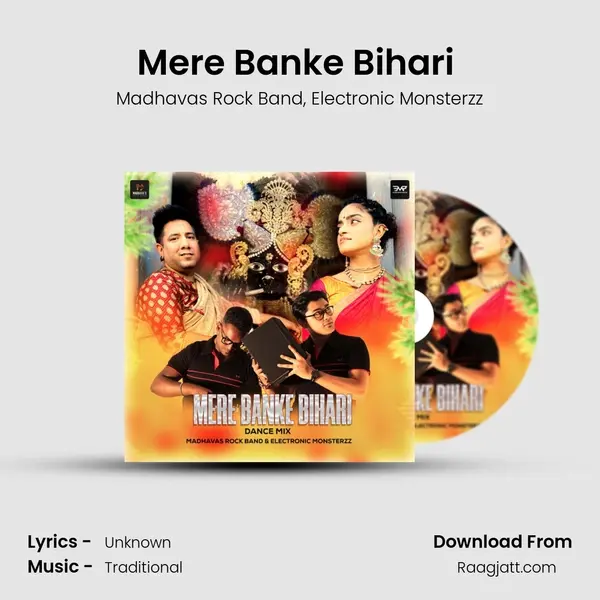 Mere Banke Bihari (Dance Mix) - Madhavas Rock Band album cover 