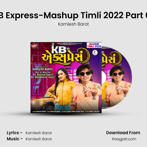 K B Express-Mashup Timli 2022 Part 04 mp3 song