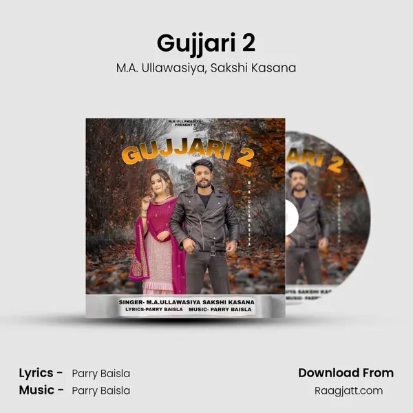 Gujjari 2 mp3 song