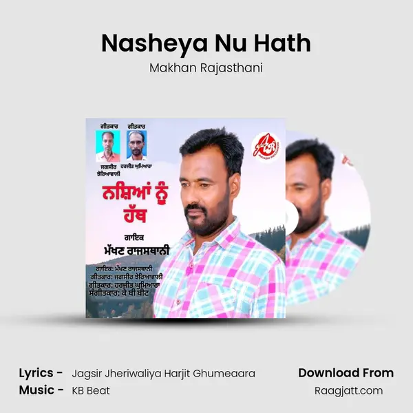 Nasheya Nu Hath - Makhan Rajasthani album cover 