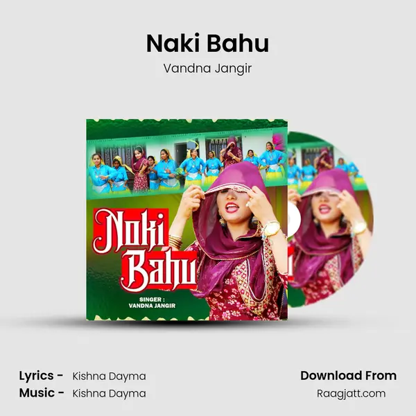 Naki Bahu mp3 song