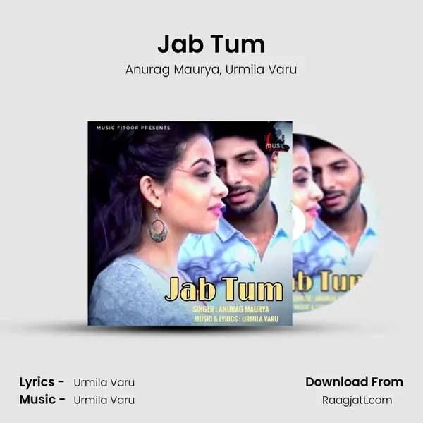 Jab Tum - Anurag Maurya album cover 