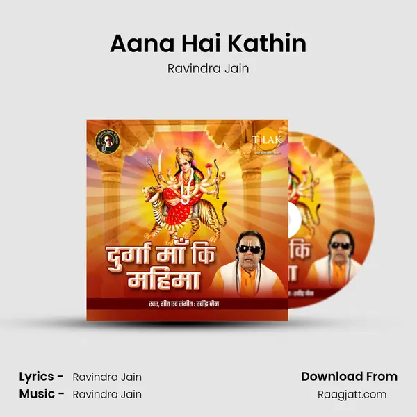 Aana Hai Kathin - Ravindra Jain album cover 