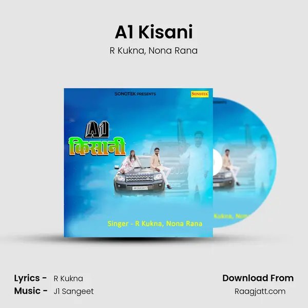 A1 Kisani - R Kukna album cover 