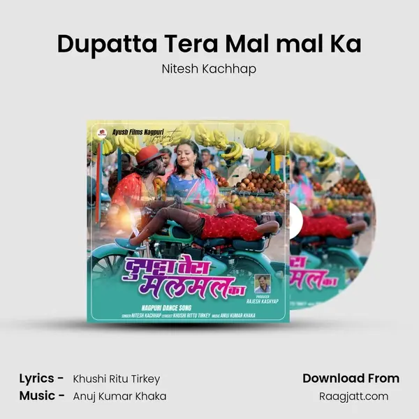 Dupatta Tera Mal mal Ka - Nitesh Kachhap album cover 