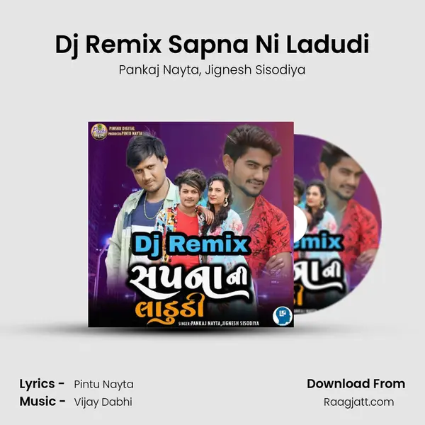 Dj Remix Sapna Ni Ladudi mp3 song