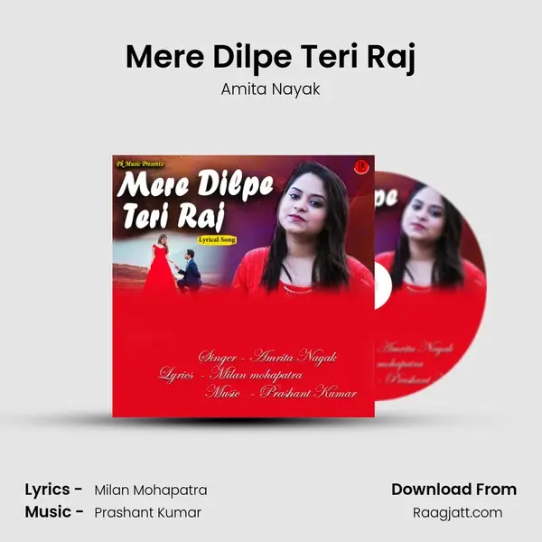 Mere Dilpe Teri Raj - Amita Nayak album cover 