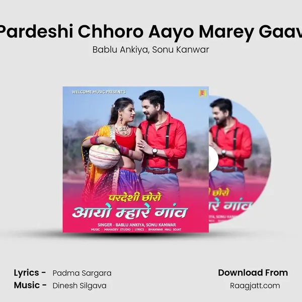 Pardeshi Chhoro Aayo Marey Gaav - Bablu Ankiya album cover 