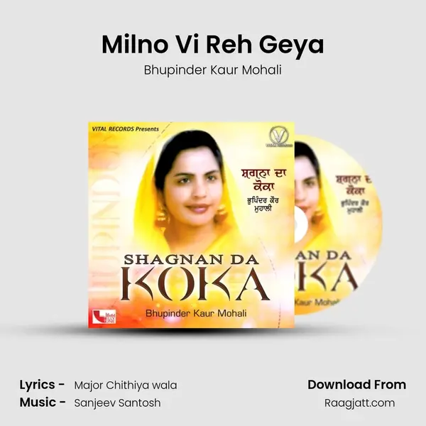 Milno Vi Reh Geya mp3 song