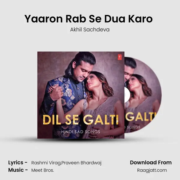 Yaaron Rab Se Dua Karo (From Yaaron Rab Se Dua Karo) mp3 song