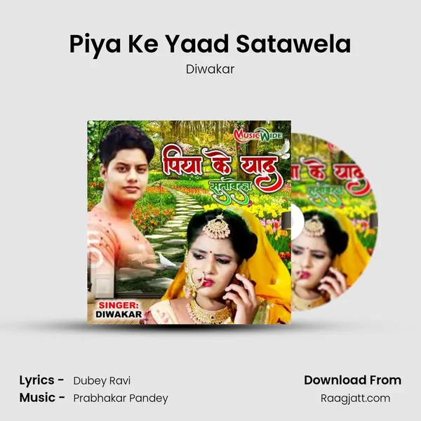 Piya Ke Yaad Satawela - Diwakar album cover 