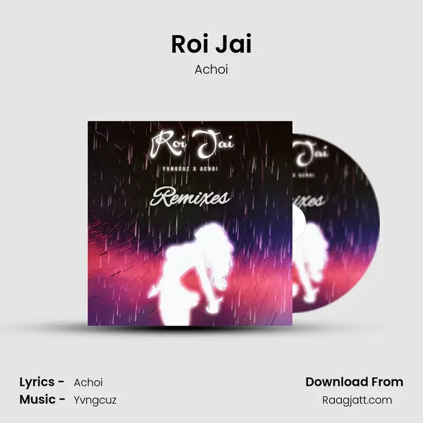 Roi Jai mp3 song