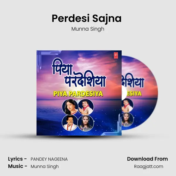 Perdesi Sajna (From Pardesi Sajna) mp3 song