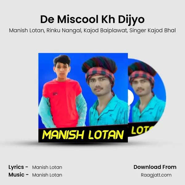 De Miscool Kh Dijyo - Manish Lotan album cover 