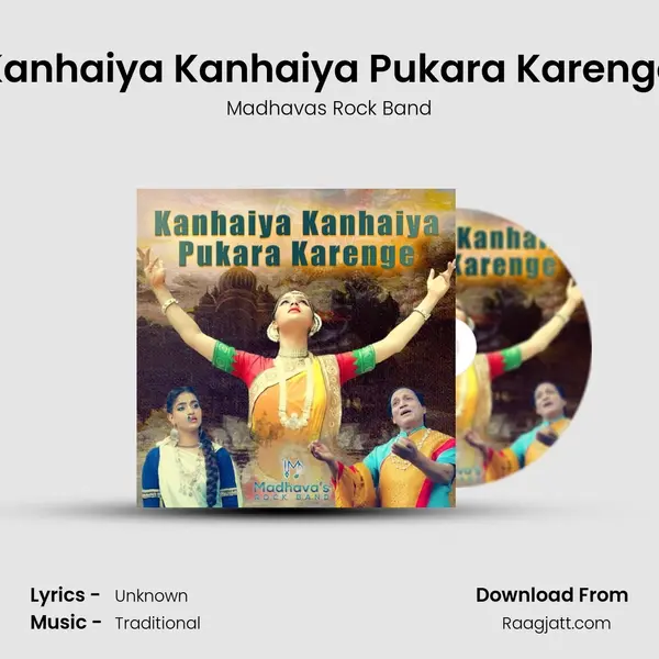 Kanhaiya Kanhaiya Pukara Karenge - Madhavas Rock Band album cover 