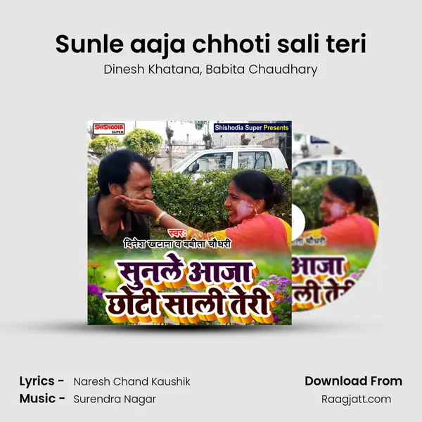 Sunle aaja chhoti sali teri mp3 song