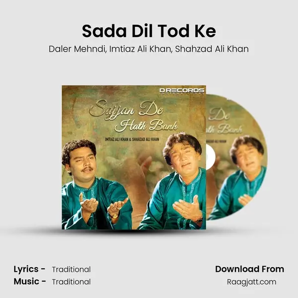 Sada Dil Tod Ke mp3 song