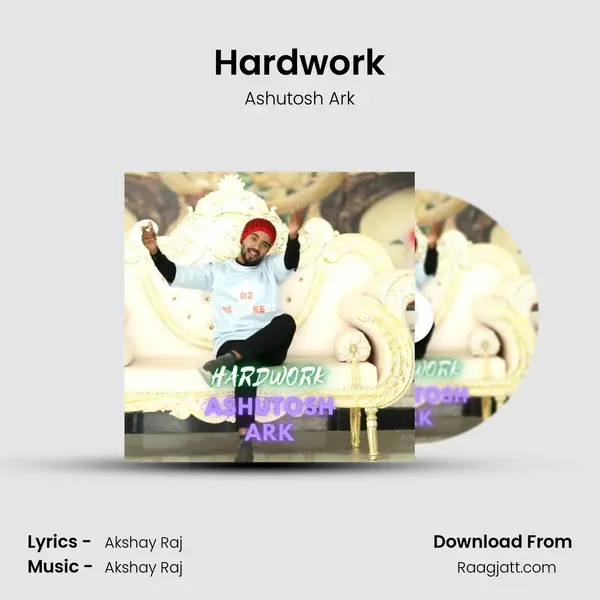 Hardwork - Ashutosh Ark album cover 