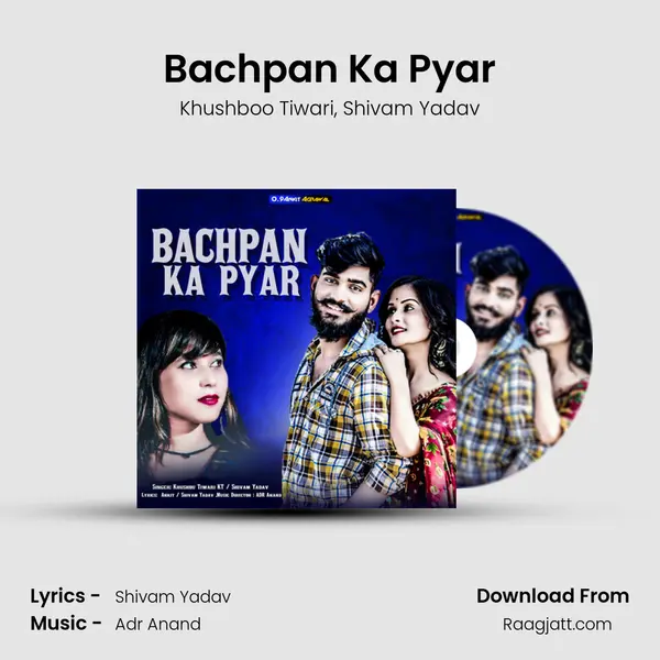 Bachpan Ka Pyar mp3 song