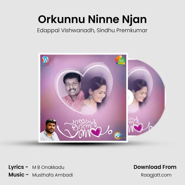 Orkunnu Ninne Njan mp3 song