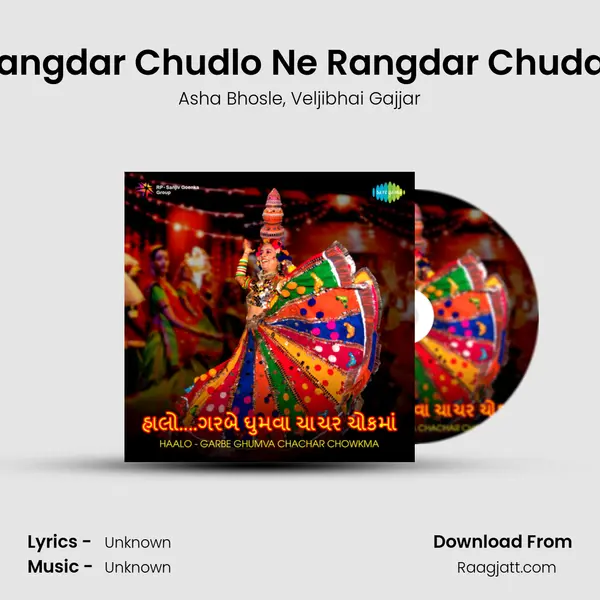 Rangdar Chudlo Ne Rangdar Chudali - Asha Bhosle album cover 