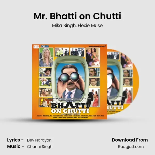 Mr. Bhatti on Chutti - Mika Singh album cover 