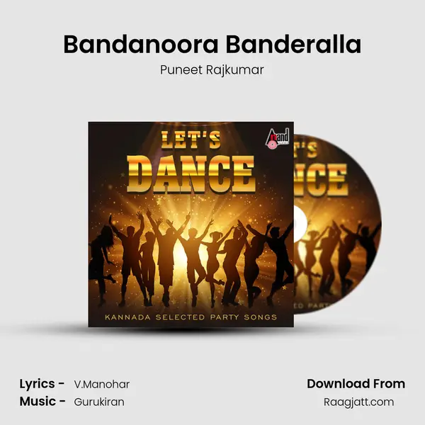 Bandanoora Banderalla mp3 song