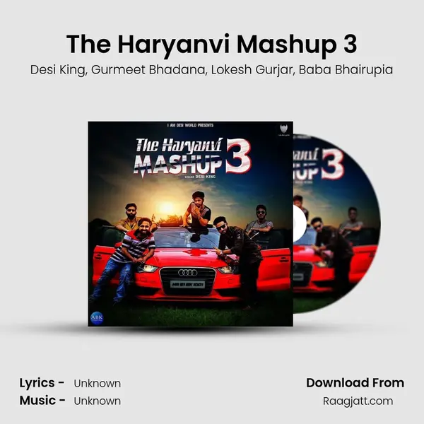 The Haryanvi Mashup 3 mp3 song