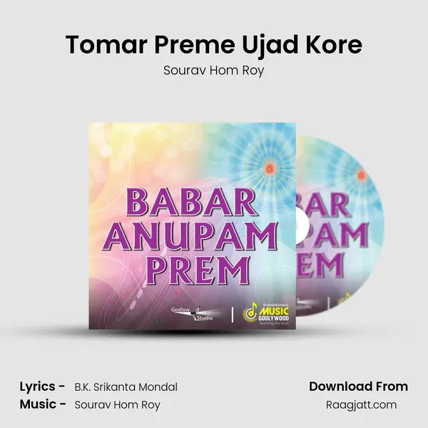 Tomar Preme Ujad Kore - Sourav Hom Roy album cover 