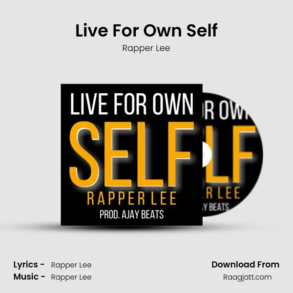 Live For Own Self mp3 song